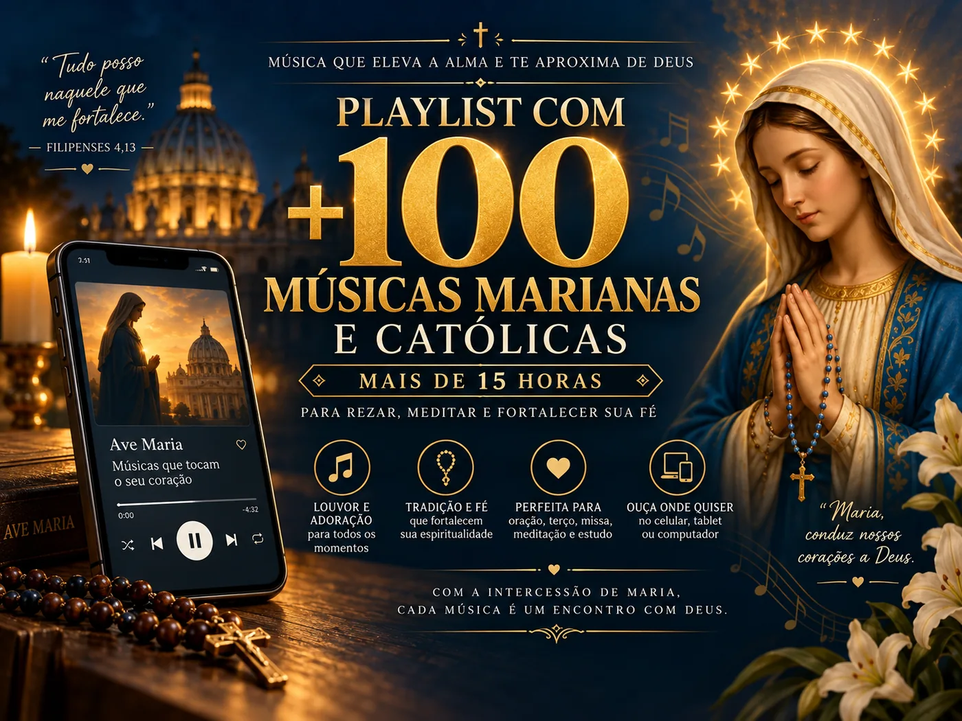 Bônus premium com playlist de mais de 100 músicas marianas e católicas